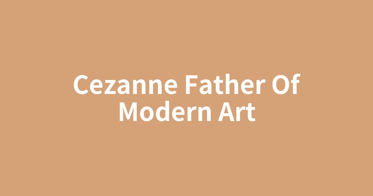 セザンヌのリンゴと近代絵画への革命的視点