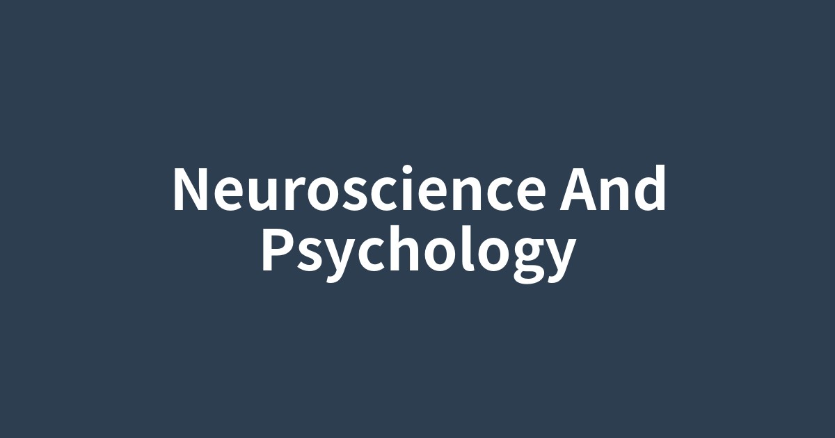 脳と心の関係性を探る脳科学と心理学の融合